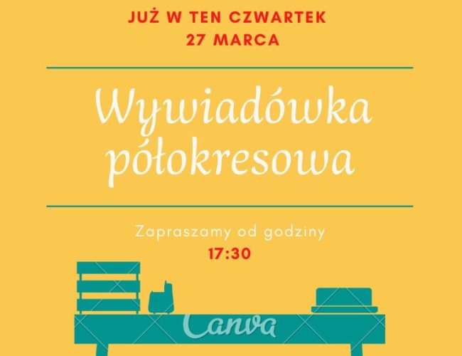 27.03 wywiadówka dla Rodziców! 27.03 wywiadówka dla Rodziców!